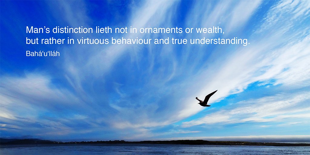 Unity_Einheit's tweet image. Man’s distinction lieth not in ornaments or wealth... #unityofmankind #bahai #bahaullah