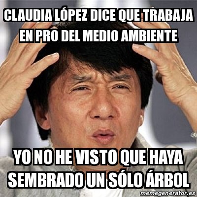 NoMasDeLoMismo5's tweet photo. @CLOPEZanalista Por lo menos debería empezar por una buena causa ambiental para creerle al @PartidoVerdeCoL #Ironia https://t.co/Vb5CHgNN4s