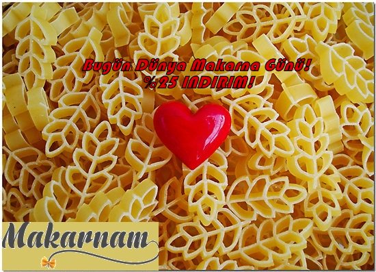 Dünya Makarna Günü Kutlu Olsun! Bu tweeti RT eden herkese DM ile, yarın için geçerli %25 İndirim kodu veriyoruz :)