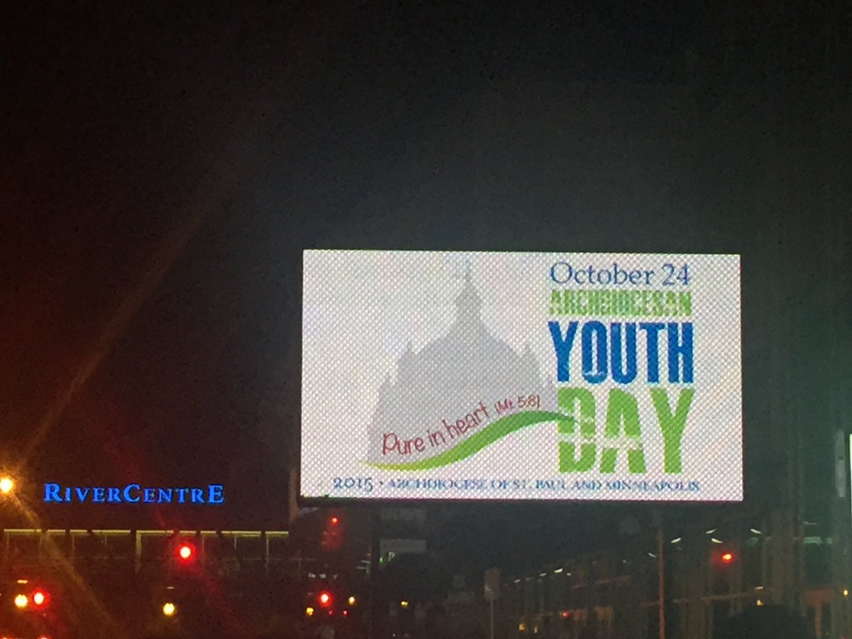 ArchdioceseSPM's tweet photo. #AYD15 reaches out to the streets of Saint Paul, where itβs featured on the RiverCentre marquee. https://t.co/YSRSYlRA80