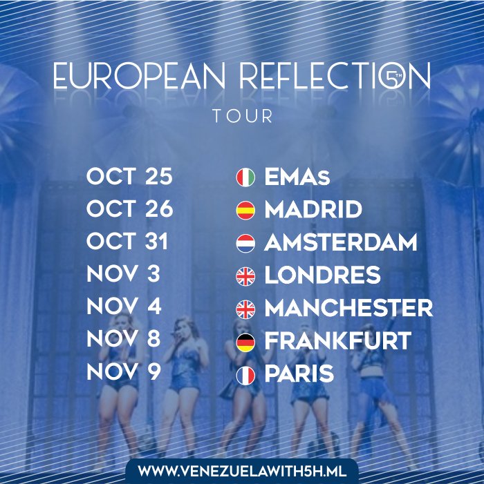 Vnzlawith5h's tweet image. Les recordamos las fechas del #EuropeanReflectionTour