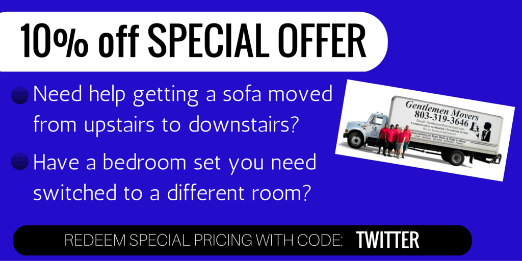 GentlemenMover's tweet photo. SPECIAL OFFER - Receive 10% discount on INTERIOR MOVES. Call us w/ coupon code TWITTER #ColumbiaSC https://t.co/wwlgOfBAGO