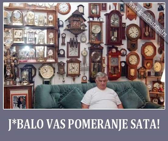 Jebalo vas pomeranje sata! 😁