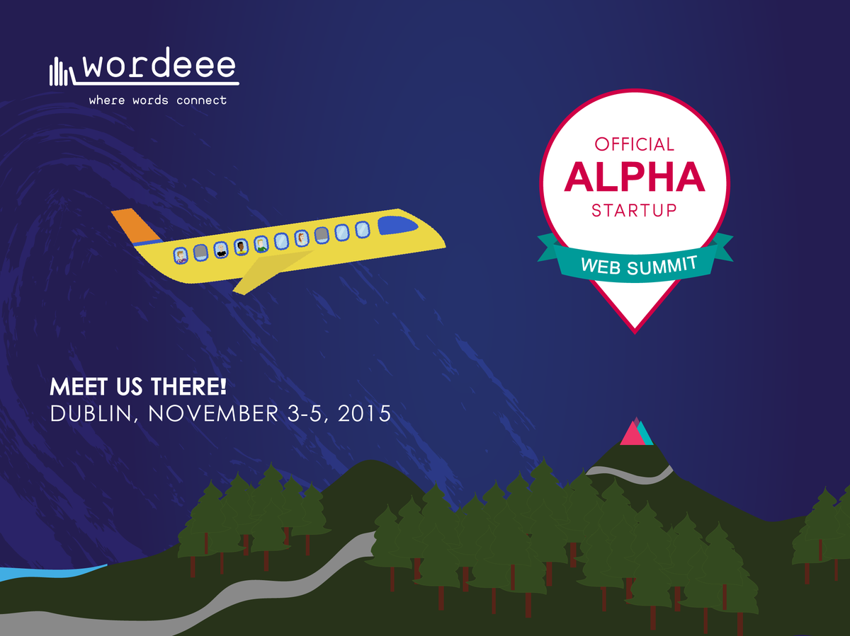 WordeeeUpdates's tweet photo. Wordeee is proud to have been selected as an Alpha startup at the Web Summit! One more week to go! Stay tuned! https://t.co/3TzgpTtYhP
