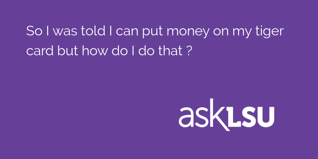 So I was told I can put money on my tiger card but how do I do that ?

Get advice here: asku.co/AskLSU/questio…