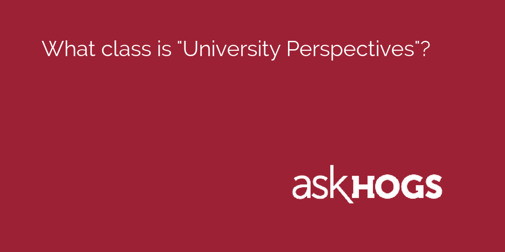 AskHogs's tweet image. What class is "University Perspectives"?

Find out: asku.co/AskHogs/questi…