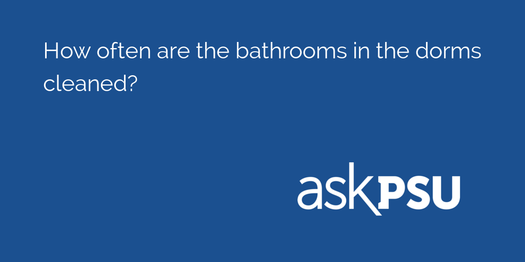 AskPSU's tweet photo. How often are the bathrooms in the dorms cleaned?

The answer may surprise you: https://t.co/T3GFhzL090 https://t.co/Dry4veIpUM