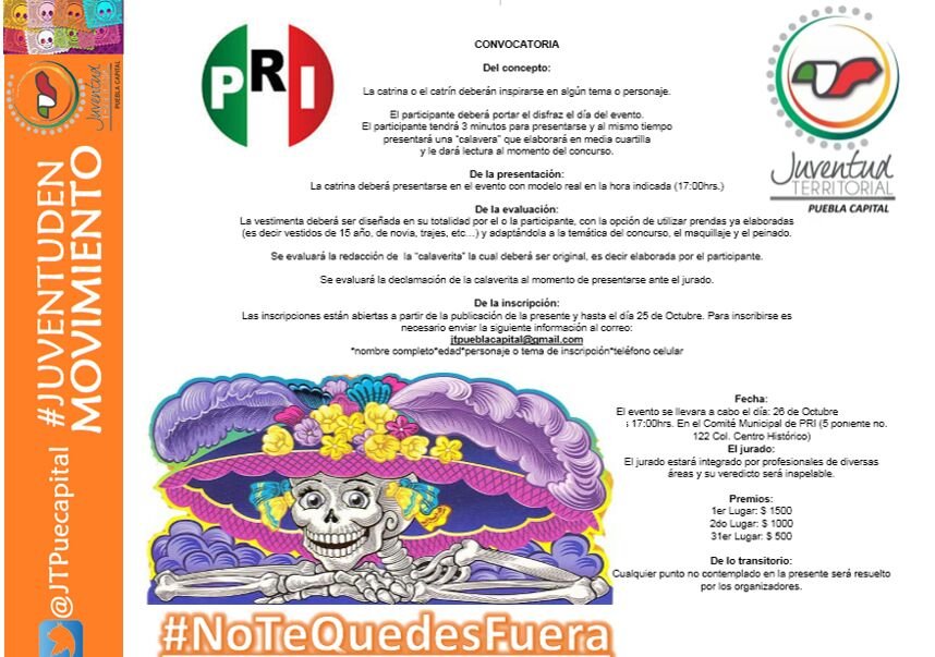 JTPuecapital's tweet photo. #NoTeQuedesFuera hoy es el último día para registrarte en el concurso de catrínas del #PRIMpal #JuventudEnMovimiento https://t.co/vqfACAbfKz
