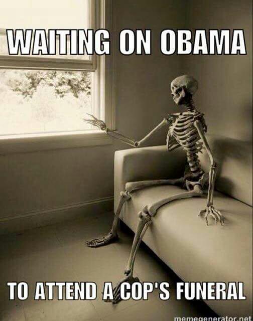 Still waiting for Obama to attend a cop's funeral?