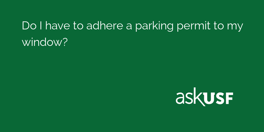 Ask_USF's tweet photo. Do I have to adhere a parking permit to my window?

Learn more here: https://t.co/L69kzqS4WM https://t.co/sLyKQFQLmA