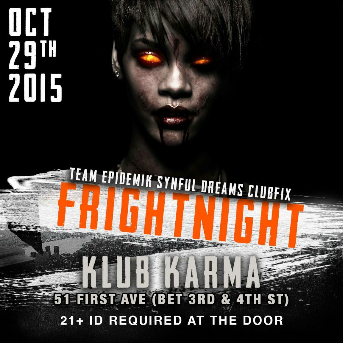 SYNFULDREAMZENT's tweet photo. THIS THURSDAY @KarmaLoungeNYC FRIGHT NIGHT PRE HALLOWEEN PARTY. FRIDAY NIGHT E2 NIGHT OF VILLAINS @pyrsmidclubnyc https://t.co/nVgEoTrn3v