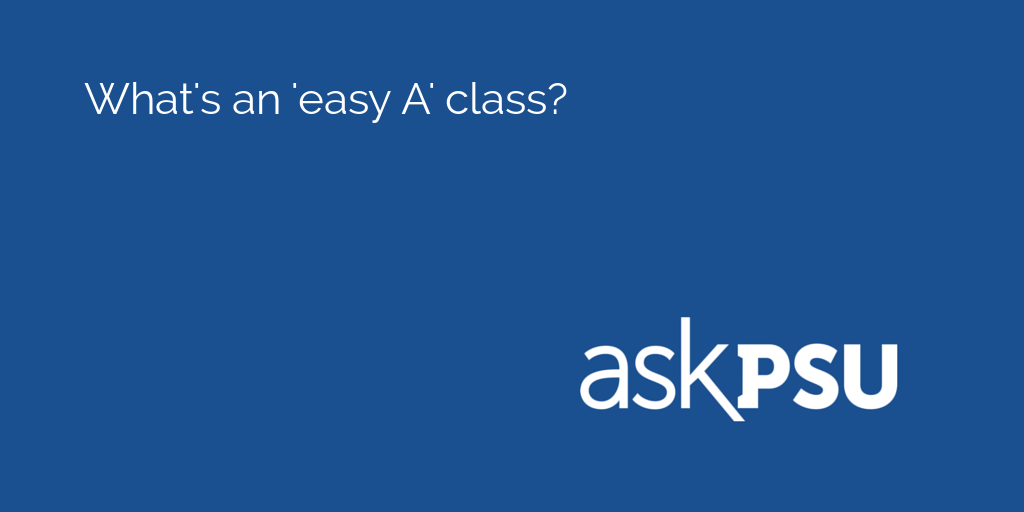 AskPSU's tweet photo. What's an 'easy A' class?

See what students say: https://t.co/77BZtAZDs9 https://t.co/rZR2ziDGPL