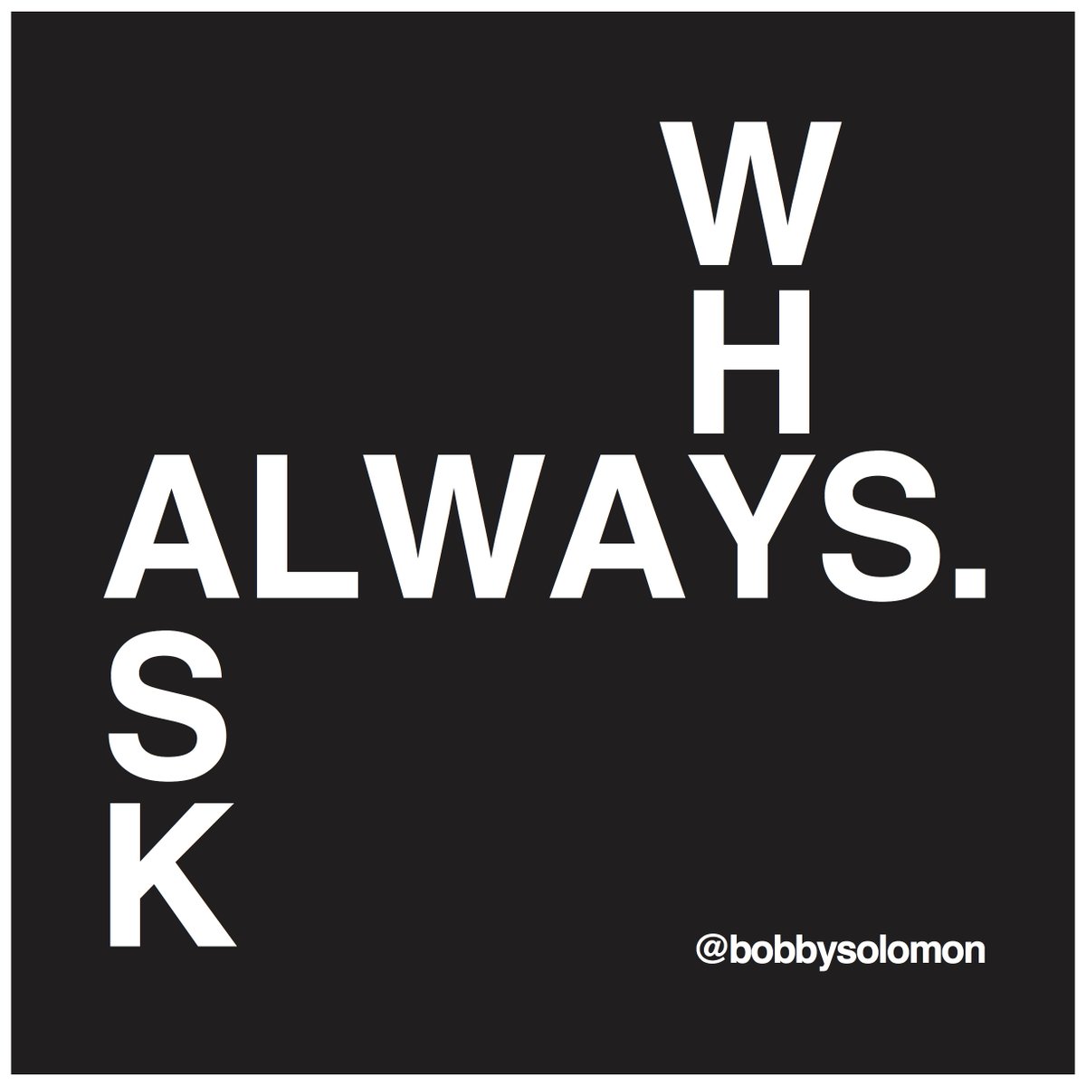mellowkittehh's tweet photo. don't be passive, look harder. Always ask why. #typeoftheweek #design493 #des493 https://t.co/ta1JFDHe9Q