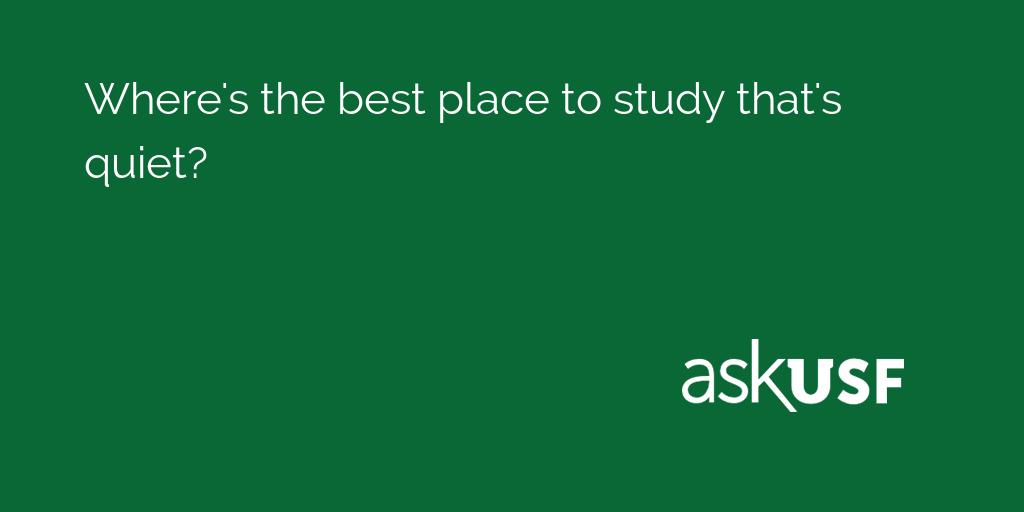 Ask_USF's tweet photo. Where's the best place to study that's quiet?

Students weigh in: https://t.co/3q4JDxhn7q https://t.co/ZHWxNdeXjE