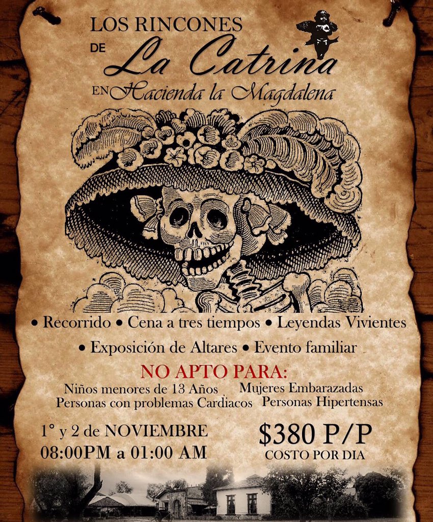 Ven a vivir nuestras tradiciones "Los Rincones de la Catrina" en <a href="/HdaLaMagdalena/">Hacienda Magdalena</a> 1 y 2 dé noviembre, te esperamos!!!