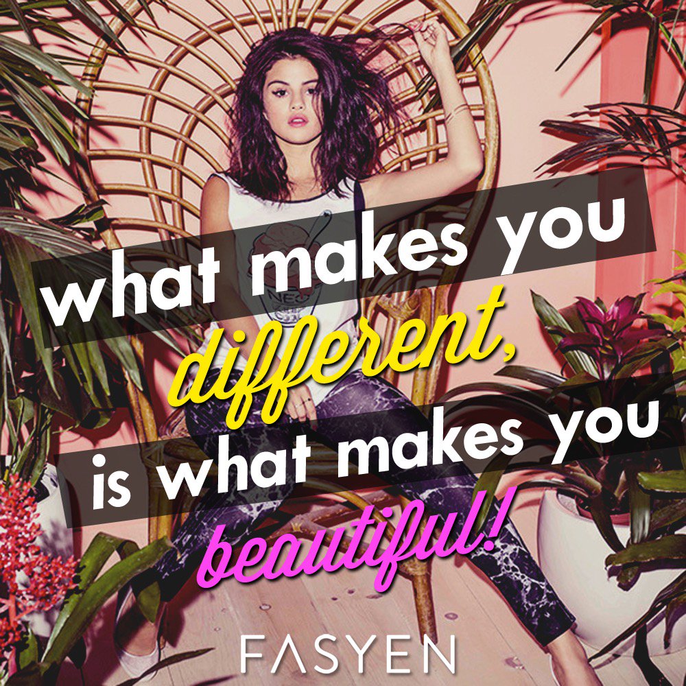 fasyen_'s tweet photo. "What makes you DIFFERENT, is what makes you BEAUTIFUL!" - @selenagomez  
#fasyen #newfasyen #FASYENQOTD #QOTD https://t.co/NgmQ1GpGJV