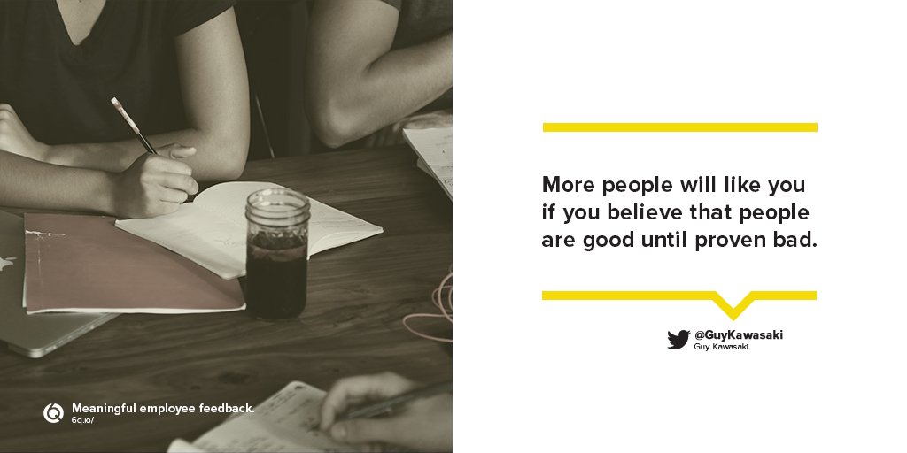 InterCommsHQ's tweet photo. "More people will like you if you believe that people are good until proven bad." - @GuyKawasaki #employeeengagement https://t.co/fSZOLw8Qv7