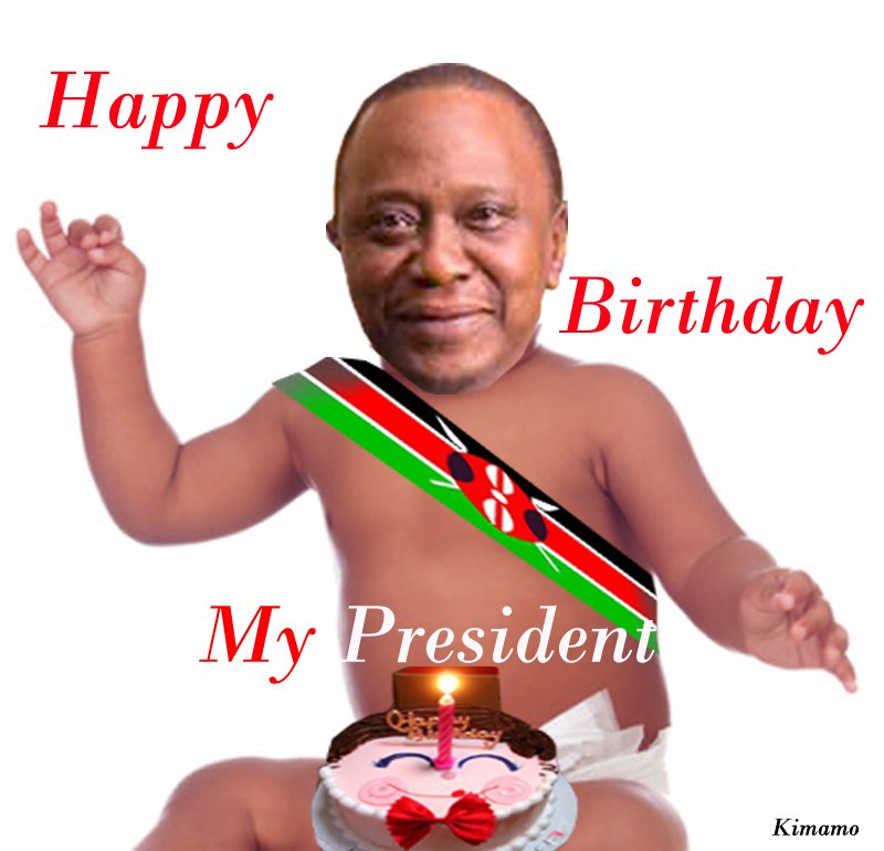 Happy Birthday President Uhuru Kenyatta 