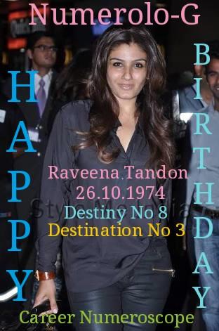 Happy Birthday Raveena Tandon !!! Numerolo-G 