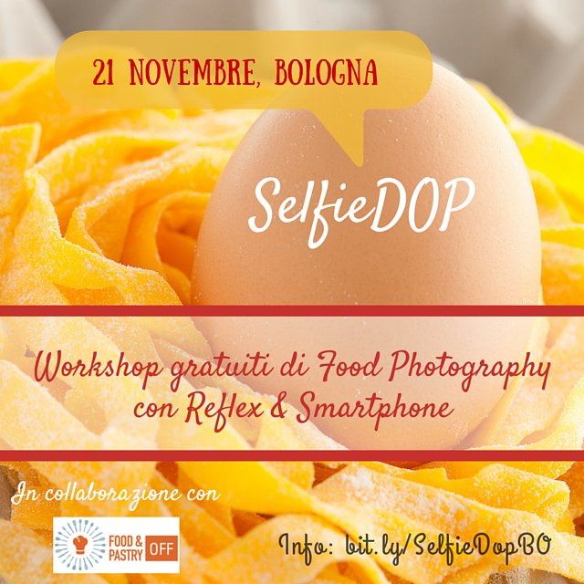 Sabato 21 novembre #SelfieDOP arriva a #Bologna, in collaborazione con <a href="/FoodPastryFair/">Food & Pastry</a> > bit.ly/SelfieDopBO