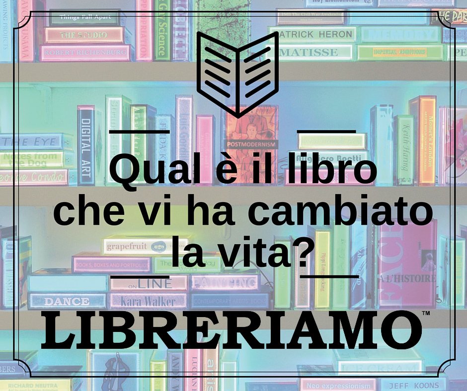 Libreriamo's tweet photo. Rispondete con l'hashtag #librovita https://t.co/onSl9TM2JW