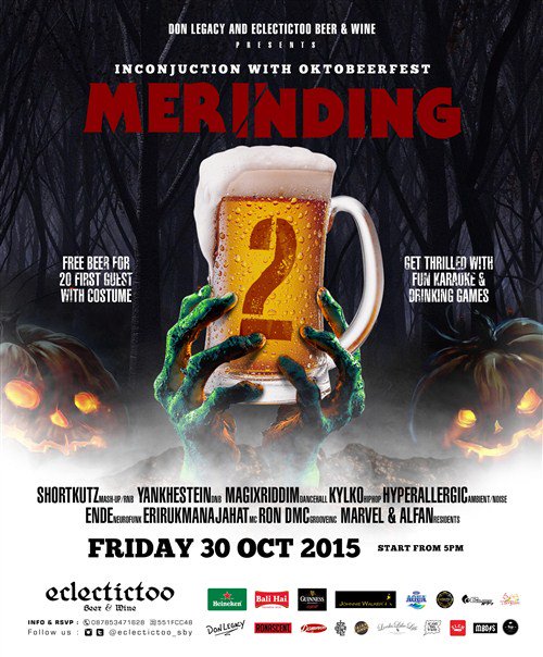 Celebrate OKTOBEERFEST in Halloween Costume! Fri, 30/10/15 <a href="/eclectictoo_sby/">#ECLECTICISM</a>. info: 085648251011. FREE FLOW 200K!