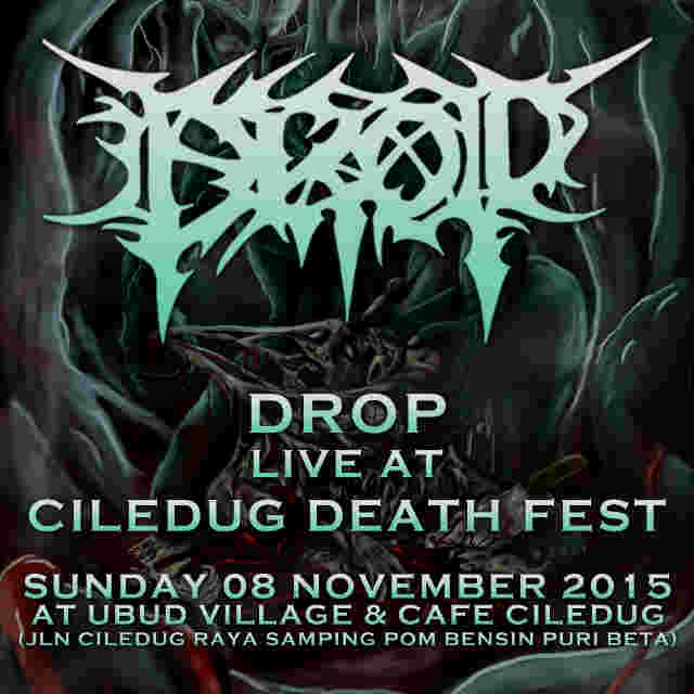 dewa_drop's tweet photo. Perform lagi bareng DROP 8 Nov 2015 at Ciledug Death Fest \m/ https://t.co/3YOXqenjVv
