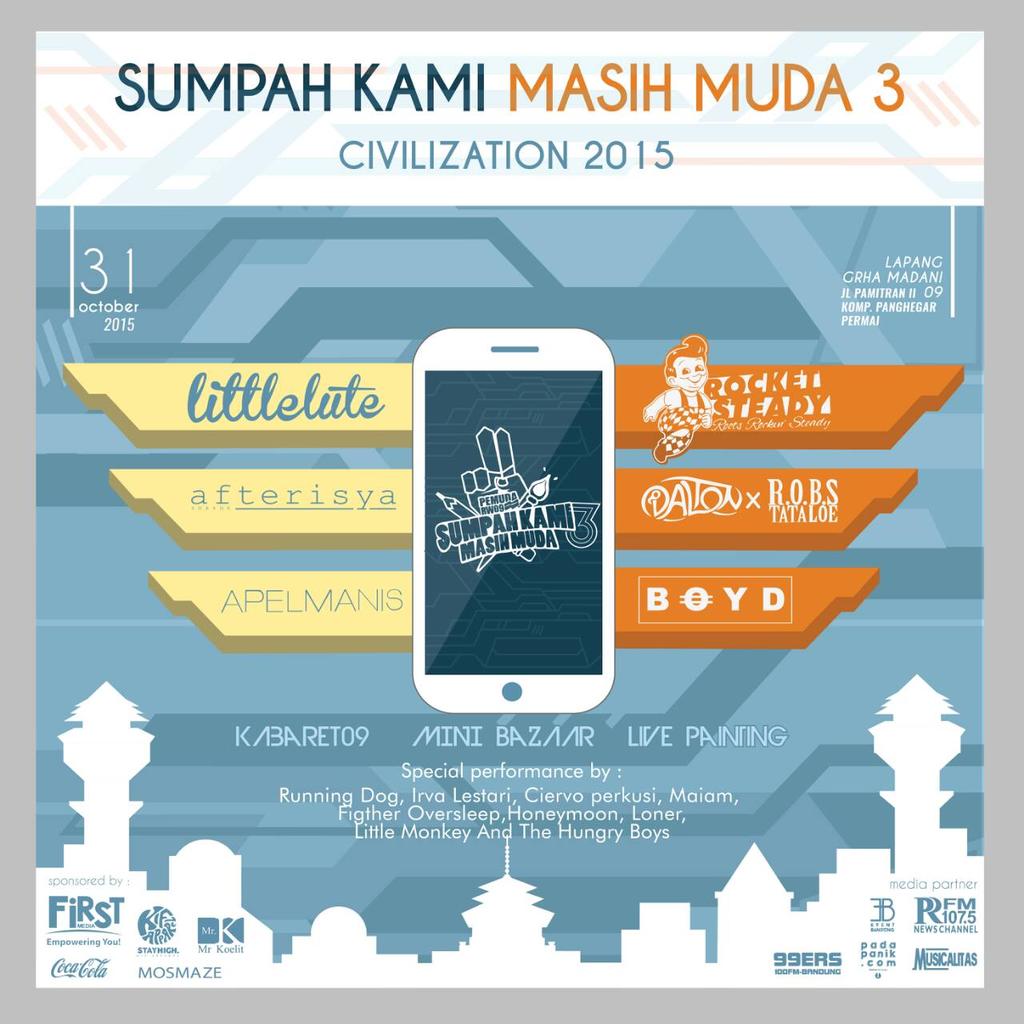 SKMM_official's tweet photo. "SUMPAH KAMI MASIH MUDA 3" CIVILIZATION, 31 Oct. So let's go generation!! @padapanik @99ersRadio_Bdg @PRFMnews https://t.co/pXb0ZkDi2n