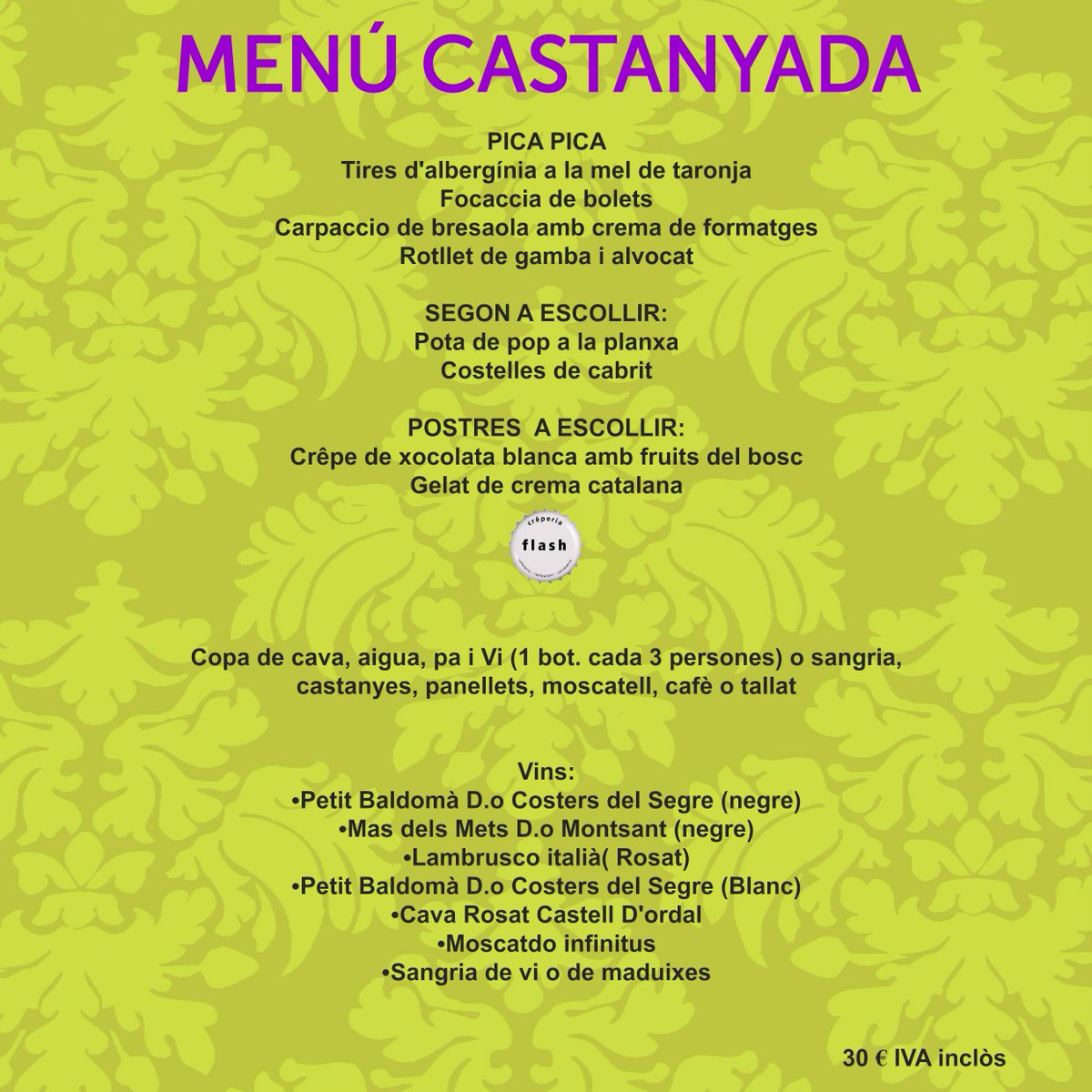 FlashCreperia's tweet photo. Menú Castanyada
#CreperiaFlash #Creperia #Castanyada #MenuCastanyada #RestaurantLleida https://t.co/Rqh7BaToQk