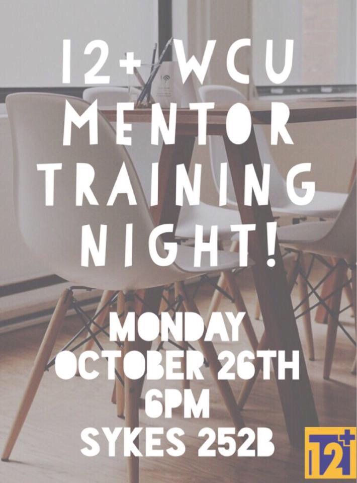 12PlusWCU's tweet photo. Mentor training night TONIGHT in Sykes! 6PM https://t.co/DMESUMa5Pe
