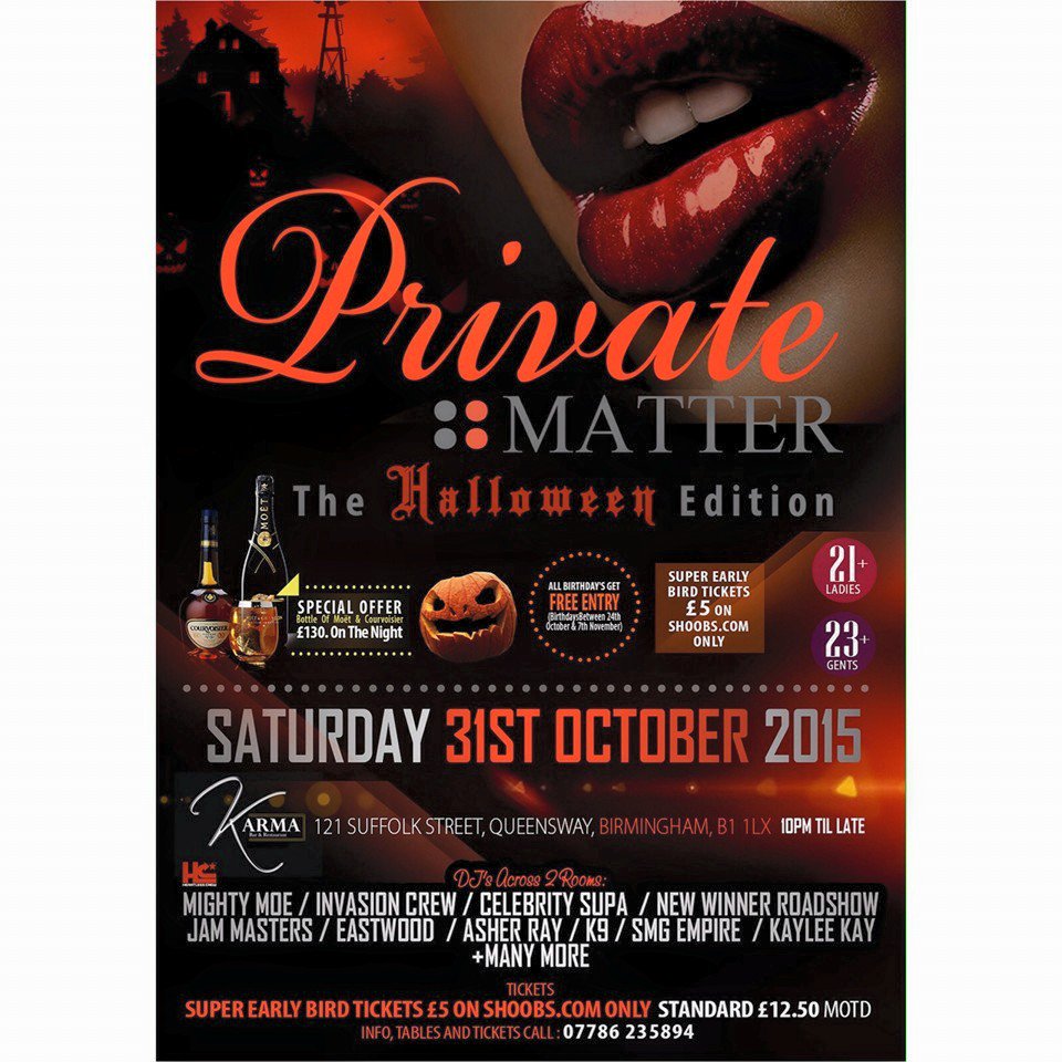 <a href="/PrivateMatter1/">Private Matter</a> <a href="/KarmaBirmingham/">Karma Birmingham</a> Sat 31st <a href="/MightyMoe/">Mighty Moe</a> <a href="/theinvasioncrew/">INVASION CREW</a> <a href="/celebritysupa/">Dj Celebrity Supa</a> TKT £10+ ticketsellers