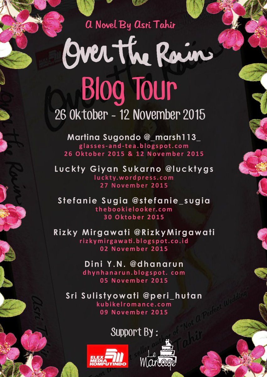 elexmedia's tweet image. Catat jadwal #BlogTour #novel #OverTheRain @as_sharliz bln Okt-Nov 2015 ow.ly/TKco3 #buku #roman #fiksi