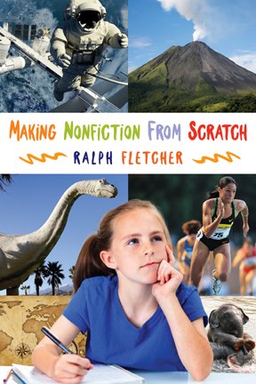 stenhousepub's tweet photo. We just posted the full preview of Making Nonfiction from Scratch by @FletcherRalph! https://t.co/Q42qhqvORy https://t.co/bpELXcBnqT