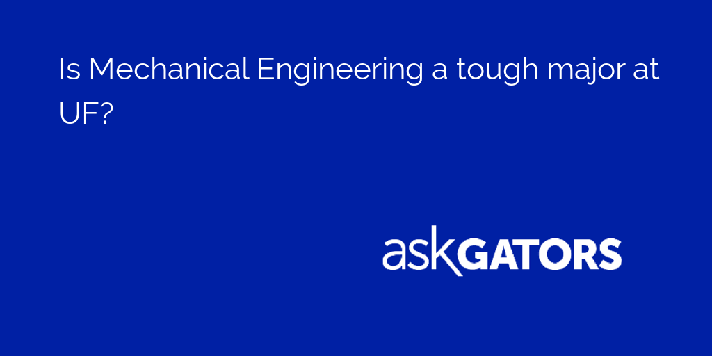 AskGators's tweet image. Is Mechanical Engineering a tough major at UF?

Get the stats here: asku.co/AskGators/ques…