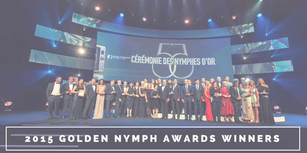 Camille_FTV's tweet photo. All the 2015 Golden Nymph Awards Winners #GNA #Memories #FTV2015 @festivaltvmc https://t.co/CbE66RYmLE