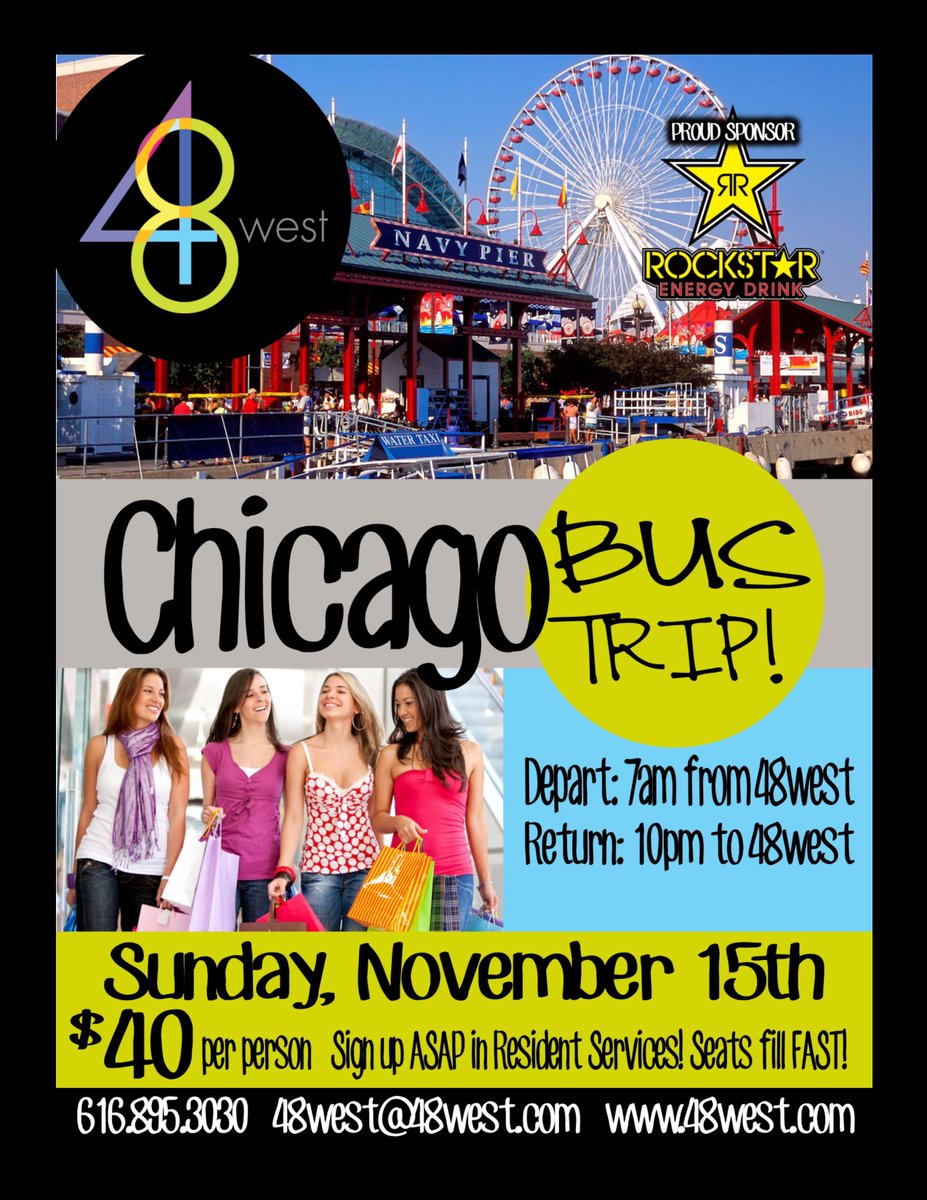 48west's tweet photo. Join us for an adventure in Chicago! Only $40 to join! Sign up at the Resident office! #48west #LiveThisWay #Chicago https://t.co/udPByuG4De