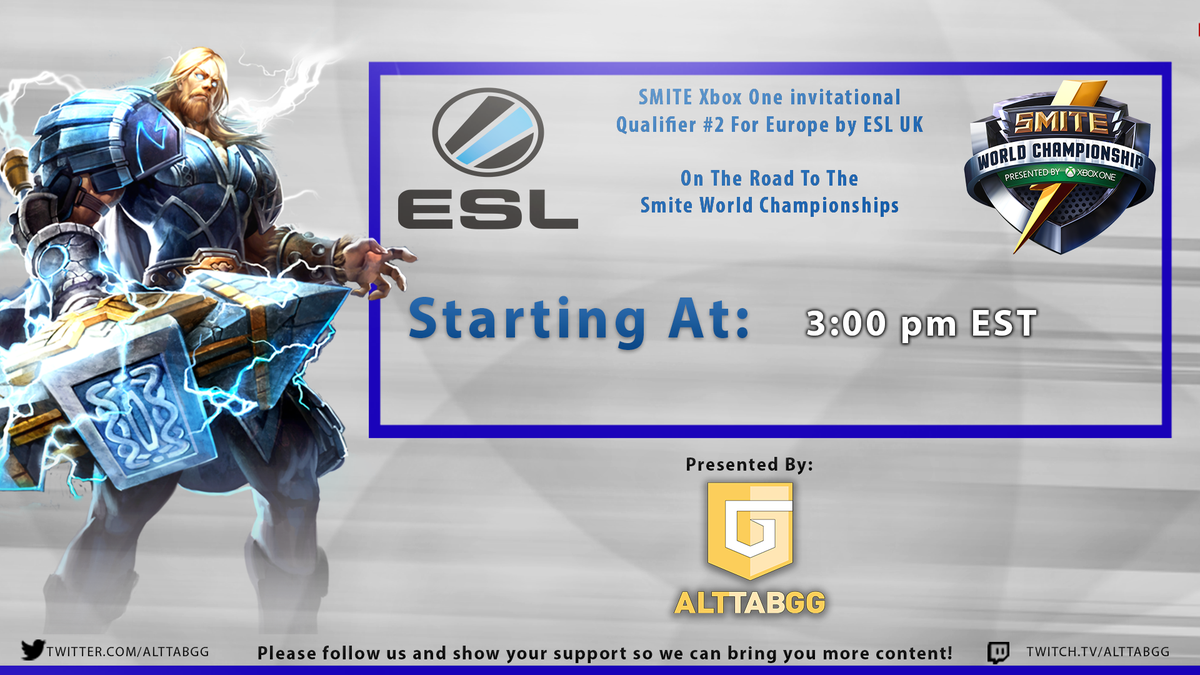 AltTabGG's tweet image. Checkout the @ESL @SmiteGame  Xbox One Qualifier #2 for SWC going LIVE in 15 minutes! Twitch.tv/AltTabGG