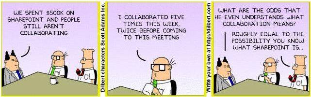 MasterScrum's tweet image. We spent $500k on SharePoint and people still aren't collaborating! ~Dilbert #agile #scrum