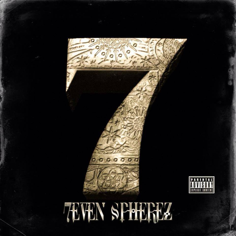 Seven Spherez – Seven Spherez (Hell Razah Music Inc.) #Album @DrGProductionz… estatelife.wordpress.com/2015/10/26/sev…
