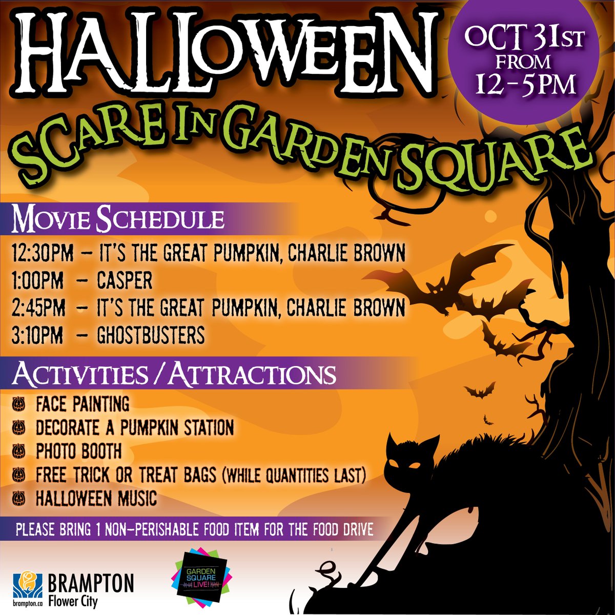 Join us for Brampton's first Scare in the Square! Includes free face painting, treats, games, movies and more!!