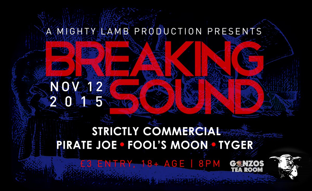 BreakingSound's tweet photo. YES!! #BREAKINGSOUND @GonzosTeaRoom #NORWICH Feat #StrictlyCommercial #TheFoolsMoon #PirateJoe @tygerworldwide https://t.co/fvXox9OC6e