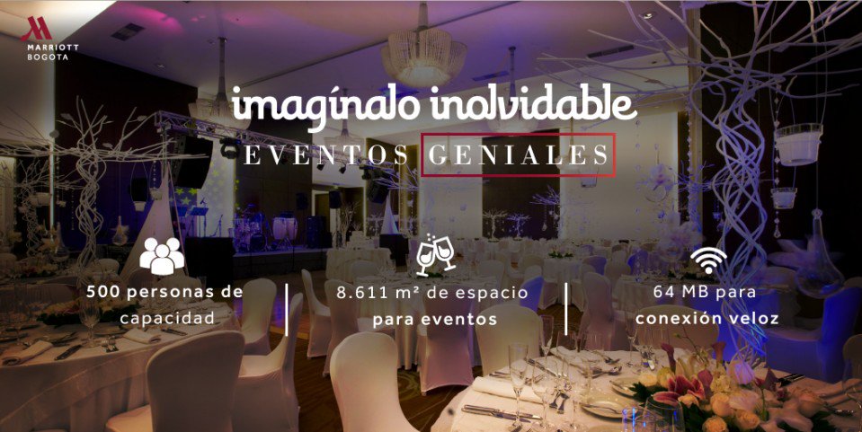 MarriottBogota's tweet photo. Un #EventoGenial espera por ti. Tú solo #ImagínaloInolvidable https://t.co/iPJHgAxF8R