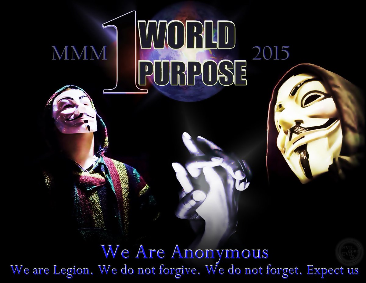 AnonymousNov5th's tweet photo. 1 World 
1 Purpose
#Anonymous  #MMM  #MMM2015  #MillionMaskMarch #Nov5th https://t.co/oZcx6uf8Q1
