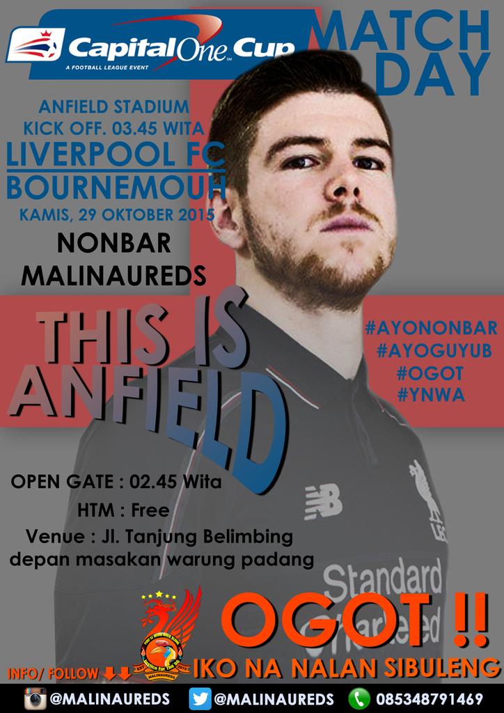 MalinauReds's tweet photo. #Nonbar | #LFC V BOURNEMOUTH |COC| 29/10/15 | KO 03.45| venue at jl. tanjung belimbing depan masakan padang |YNWA" https://t.co/vOp0YbnRcy