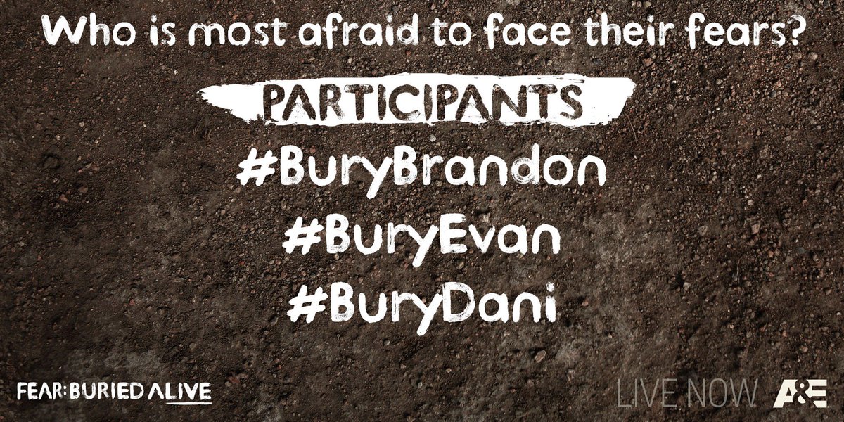 Who's too scared to confront their fears? Vote now: #BuryBrandon, #BuryEvan, or #BuryDani. #FearBuriedAlive