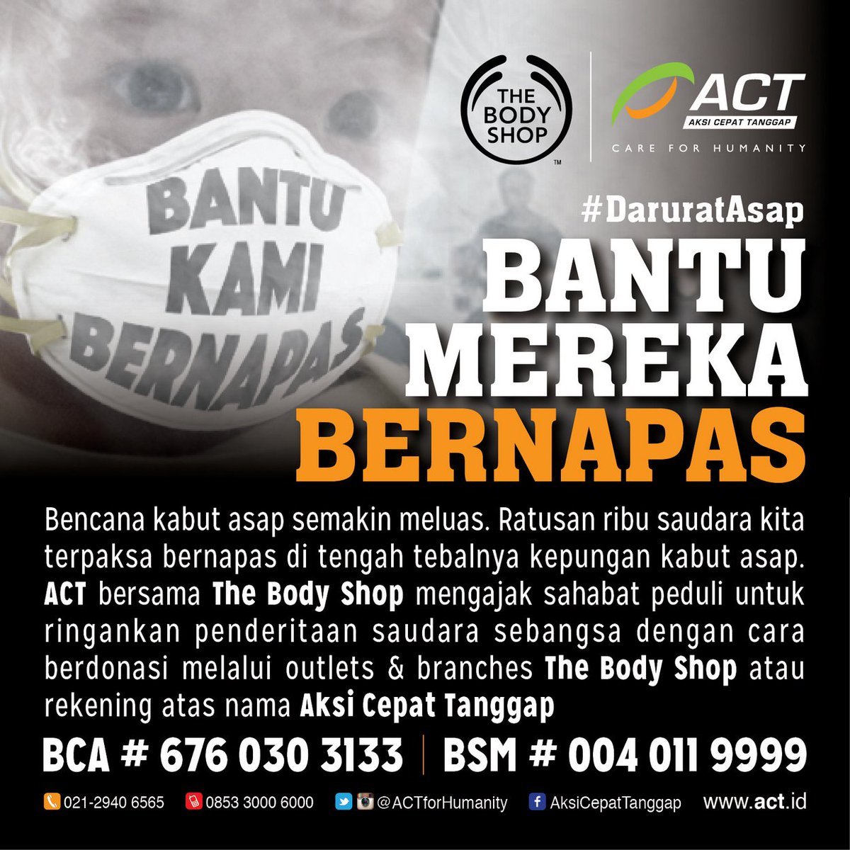 ACTforHumanity's tweet photo. #KolaborasiKemanusiaan ACT &amp; @TheBodyShopID:
Salurkan kepedulian Anda untuk #DaruratAsap melalui gerai Bodyshop. https://t.co/vWdsoXVFGJ