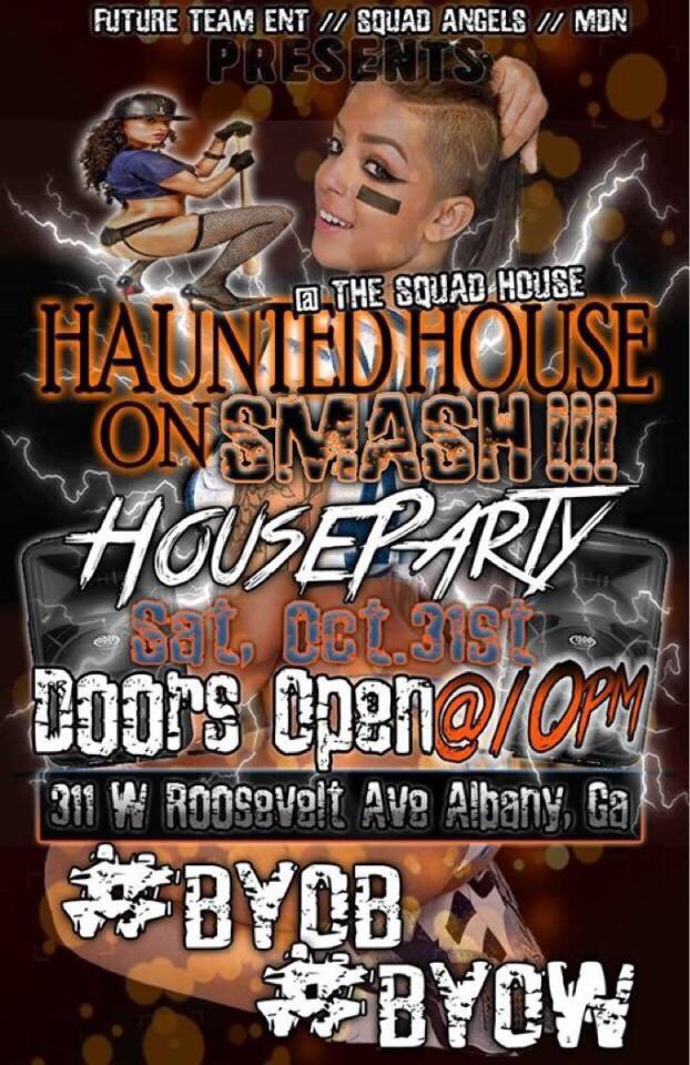 NigeliSFly's tweet photo. #HauntedHouseOnSmash @ The Squad House🏠This Saturday #BYOB🍼#BYOW⛽️$3 w/Costume $4 w/o #ASU19 #DSC19  #FutureTeamEnt https://t.co/3Xv6boxLPE