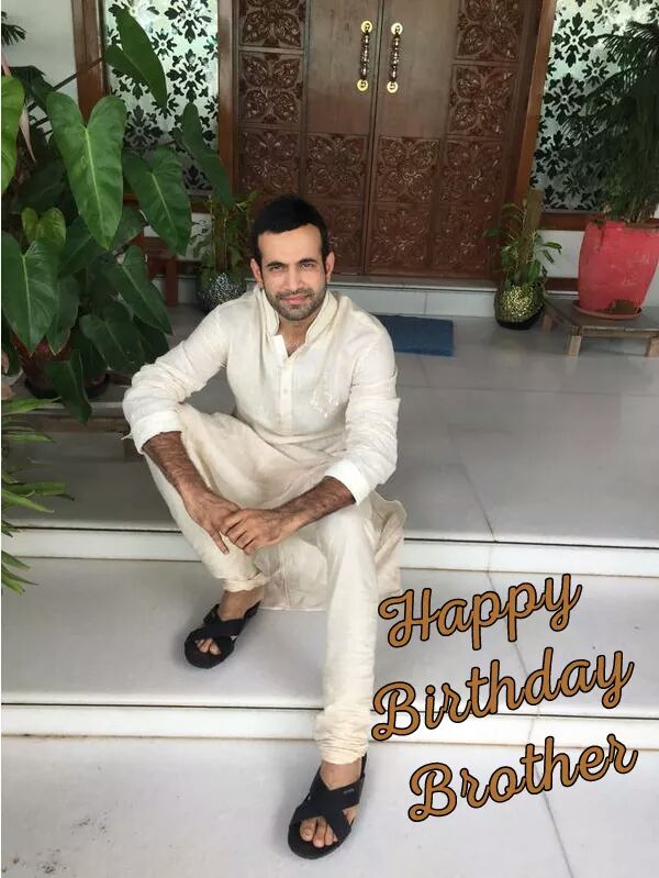  Happy Birthday Irfan pathan... Wish you many many times return Of The Day..... 