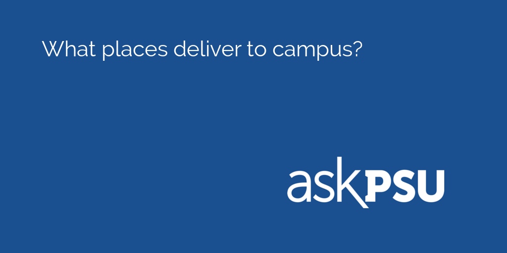AskPSU's tweet photo. What places deliver to campus?

Learn here: https://t.co/SgZOnriuu8 https://t.co/KyJLaP7C0s