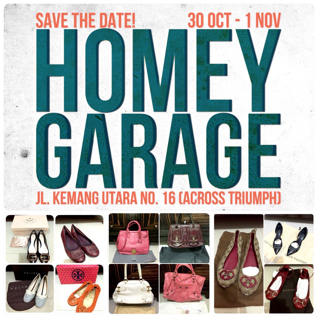 good morning, mark your calendar! #homeygarage selling many new and preloved authentic stuffs! on 30 oct till 1 nov